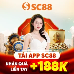 tải app SC88 nhận quả liền tay +188k